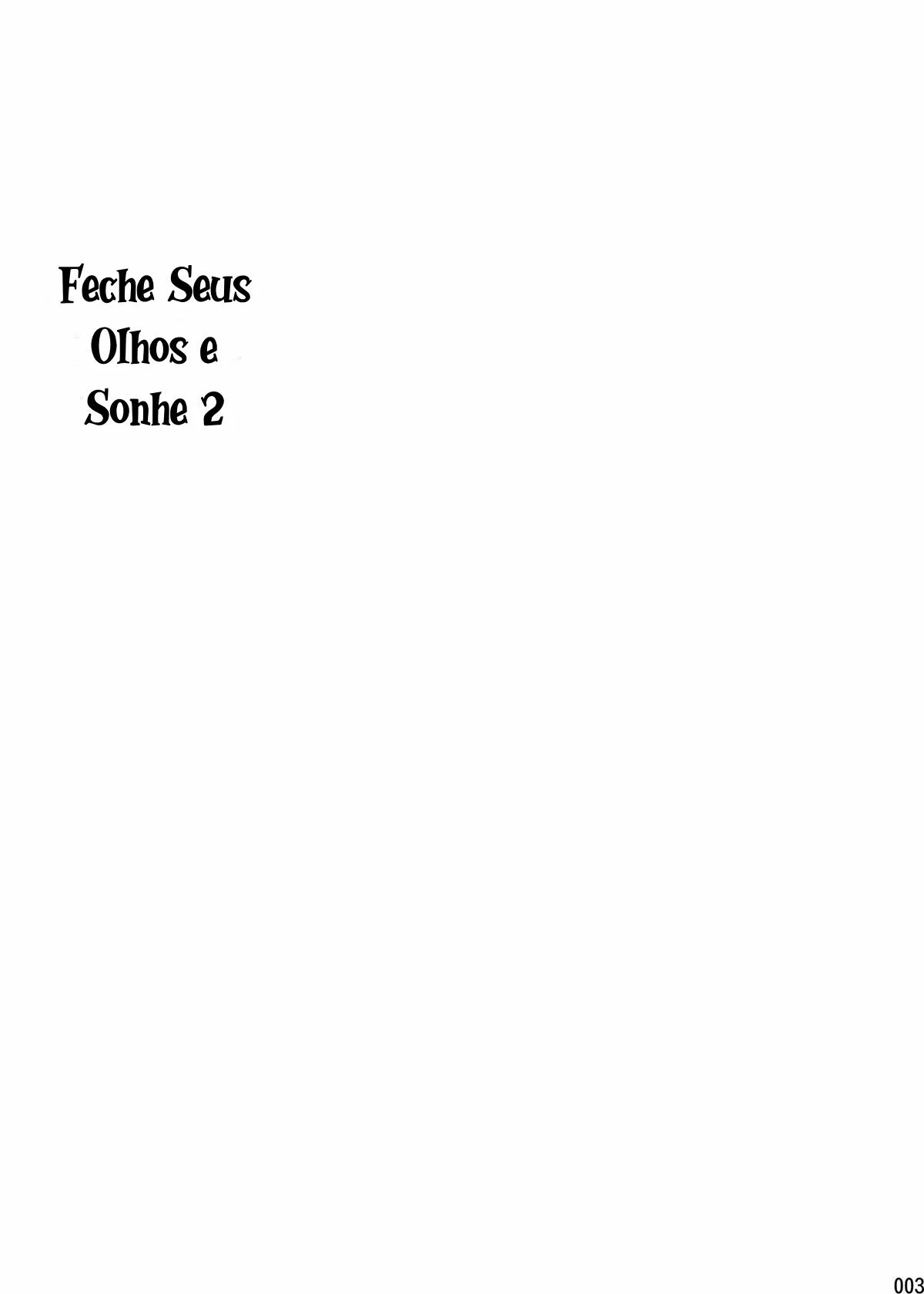 Feche Seus Olhos e Sonhe 2 - Página 2