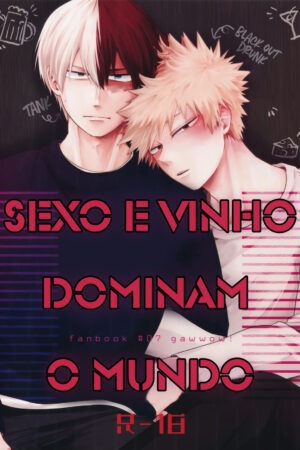 Vinho e Sexo Dominam o Mundo - Ler online HD - Página 1